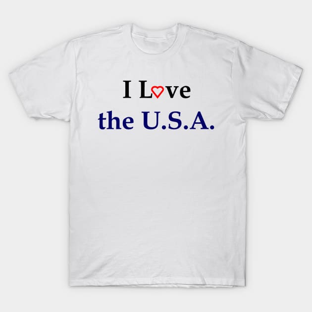 I Love the U.S.A. Red Heart Text T-Shirt by NeedThreads